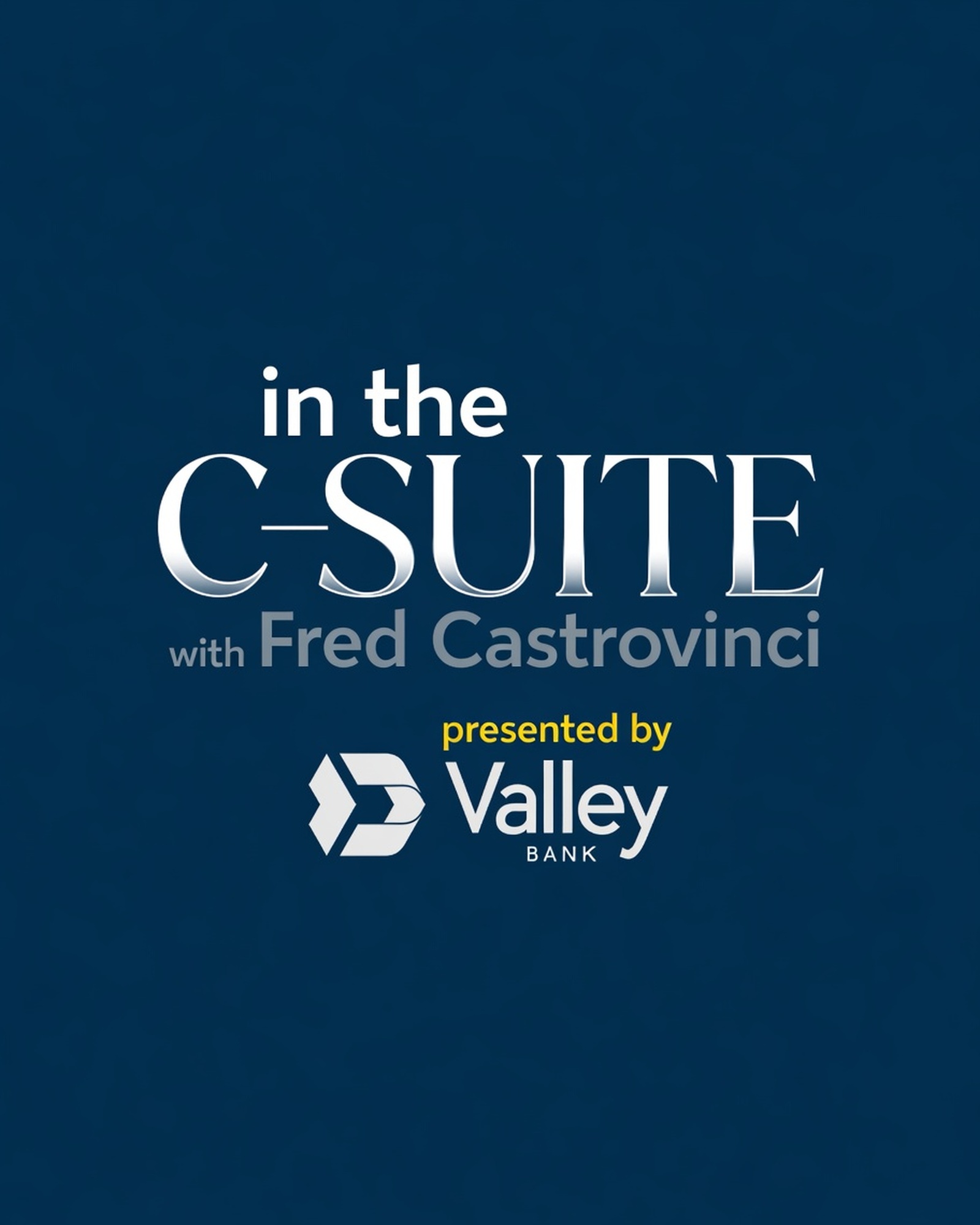 In the C-Suite with Fred Castrovinci